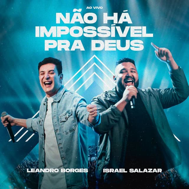Não Há Impossível Pra Deus (Ao Vivo)