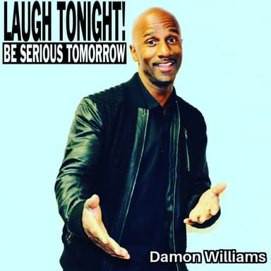 Laugh Tonight! Be Serious Tomorrow.