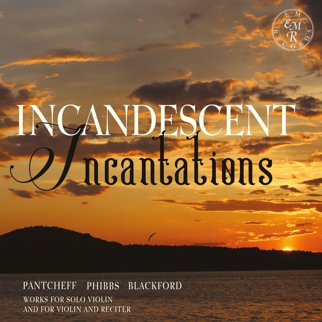 Incandescent Incantations