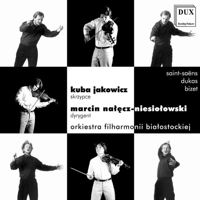 Saint-Saëns: Violin Concerto No. 3 - Dukas: The Sorcerer's Apprentice - Bizet: Excerpts from the Carmen Suites Nos. 1 & 2