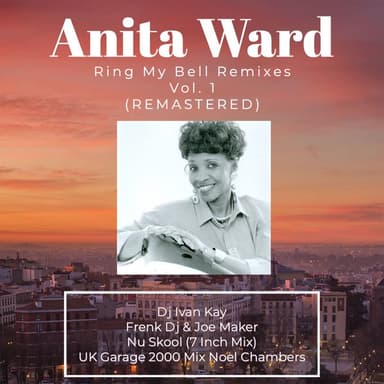 Ring My Bell Remixes, Vol. 1 (2022 Remastered) (Rerecorded)