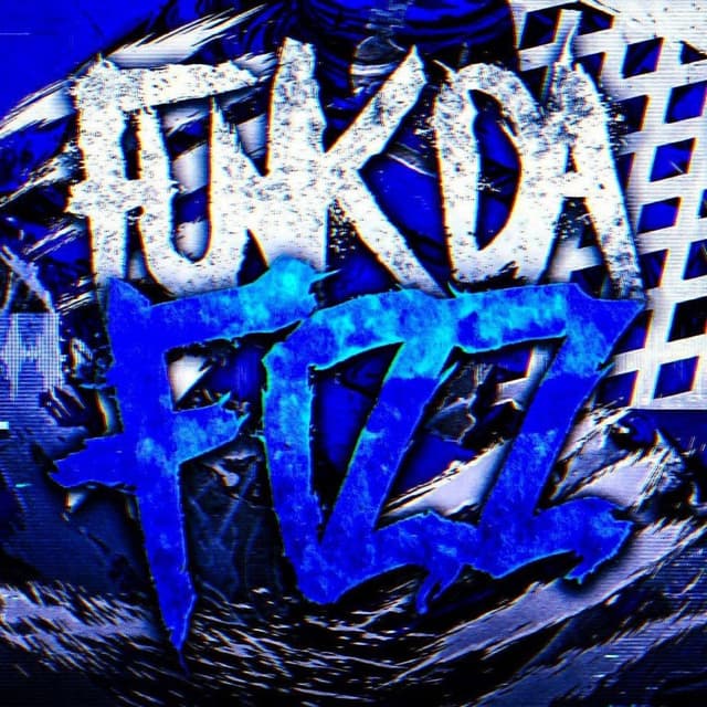 FUNK DA FIZZ