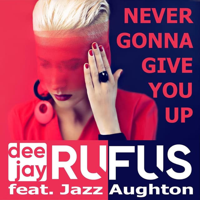 Never Gonna Give You Up (feat. Jazz Aughton)