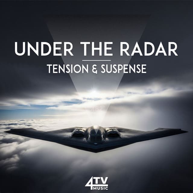 Under The Radar - Tension & Suspense