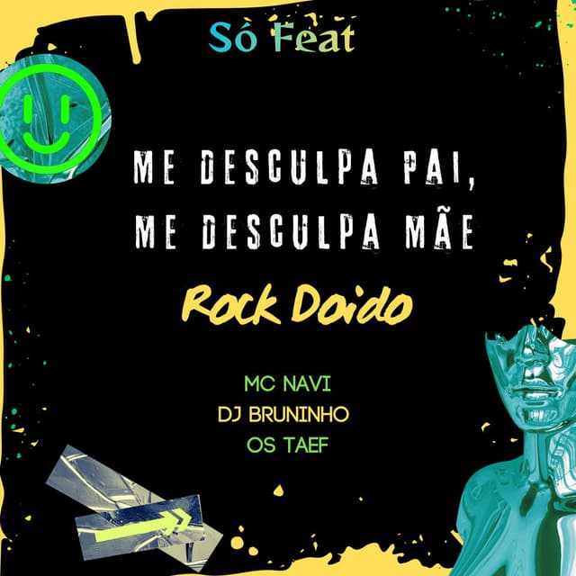 Me Desculpa Pai, Me Desculpa Mãe Rock Doido