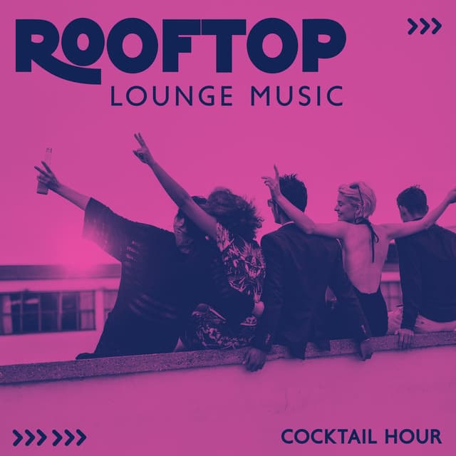 Rooftop Lounge Music: Cocktail Hour | Best Deep House Mix & Electronic Chillout Lunge