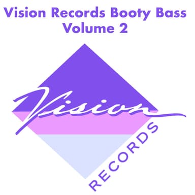 Vision Records Booty Bass, Vol. 2