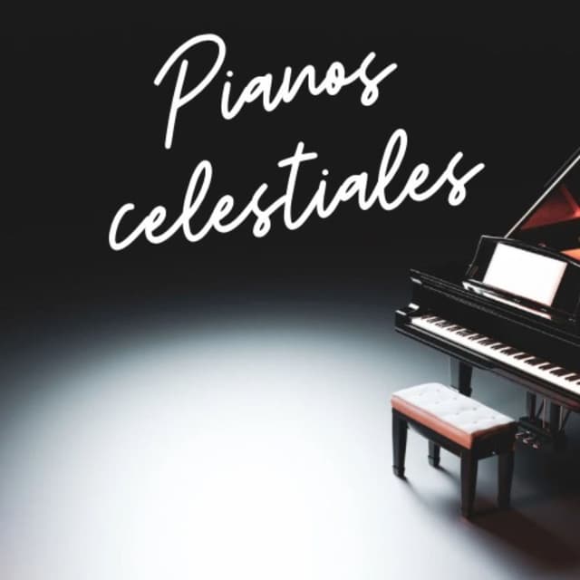 Pianos Celestiales