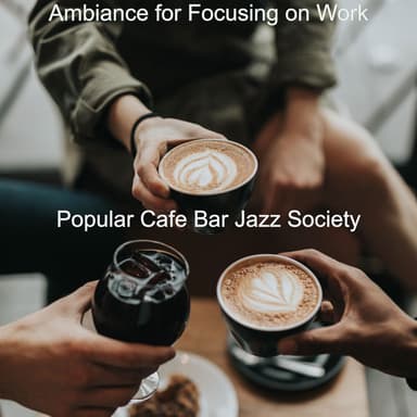 Ambiance for Focusing on Work
