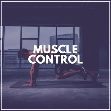 Muscle Control