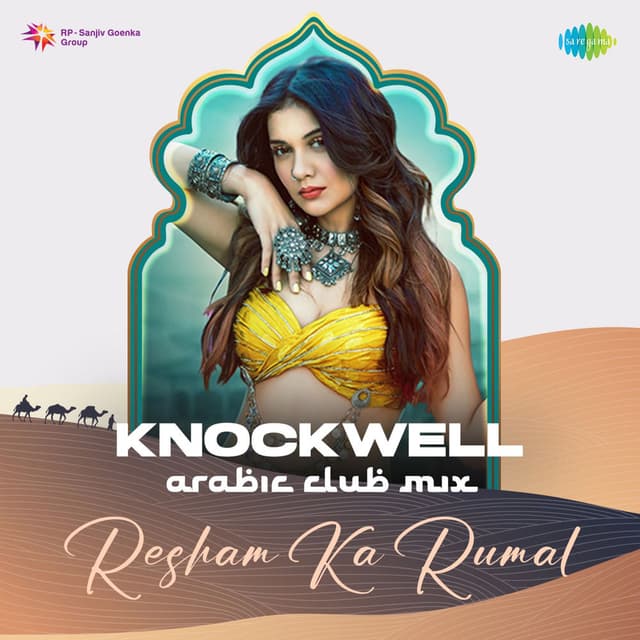 Resham Ka Rumal (Knockwell Arabic Club Mix)