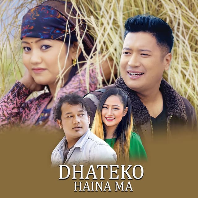 Dhateko Haina Ma