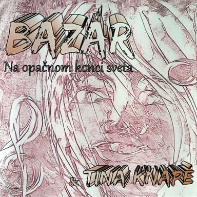 BAZÁR & Tina Knape - Na opačnom konci sveta