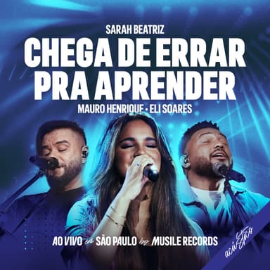 Chega de Errar Pra Aprender (Acústico Ao Vivo)