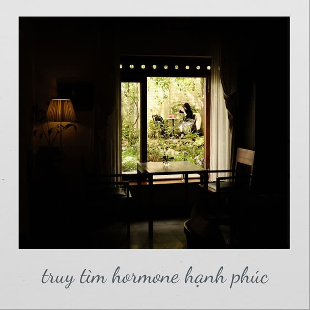 truy tìm hormone hạnh phúc