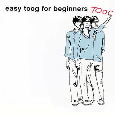 Easy Toog For Beginners