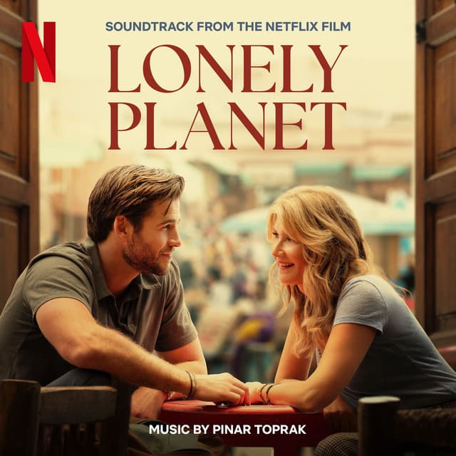Lonely Planet (Soundtrack from the Netflix Film)