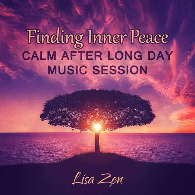 Finding Inner Peace: Calm after Long Day Music Session, Healing Music for Meditation, Magical Chanting