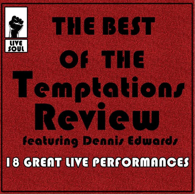 The Best of the Temptations Review Featuring Dennis Edwards: 18 Great Live Performances