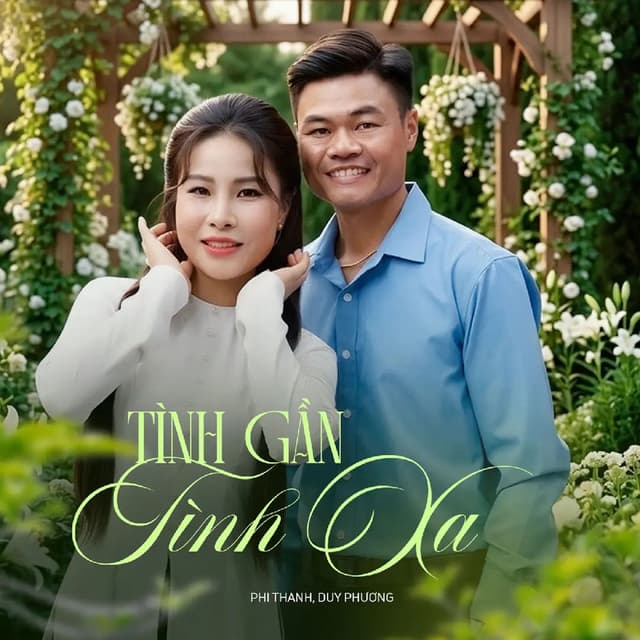 Tình Gần Tình Xa