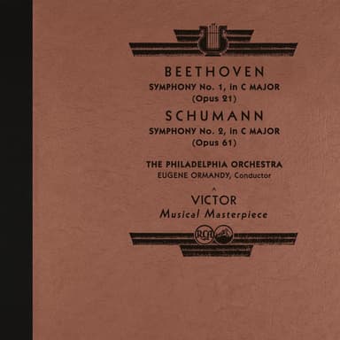 Beethoven: Symphony No. 1, Op. 21 - Schumann: Symphony No. 2, Op. 61 (2025 Remastered Version)
