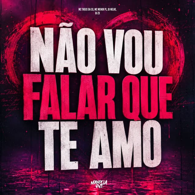 Não Vou Falar Que Te Amo