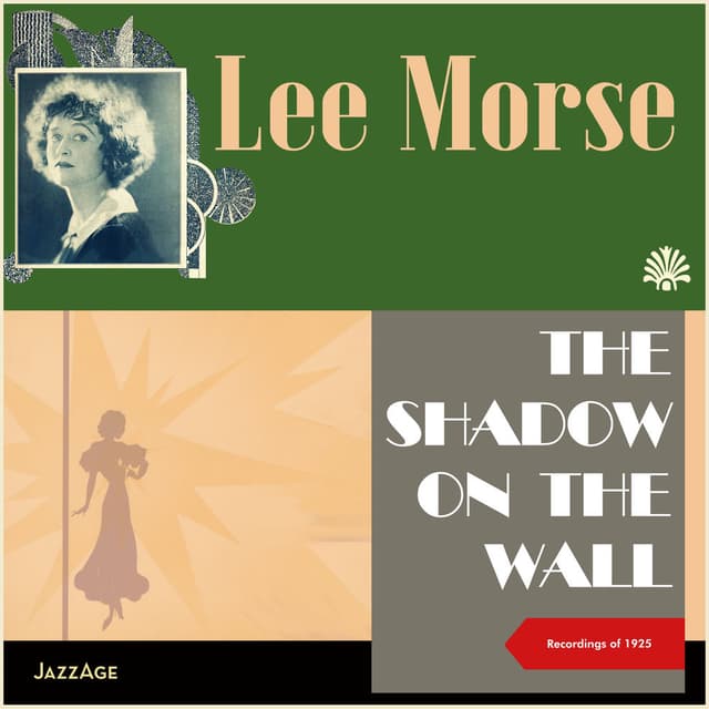 The Shadows On The Wall (Recordings of 1925)