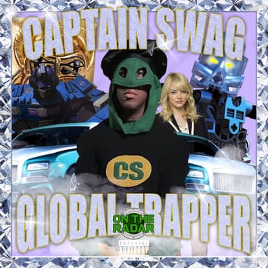 Captain Swag "On The Radar" Freestyle (Global Trapper)