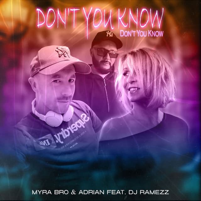 Don't You Know, Don't You Know (Eurodance Edit)
