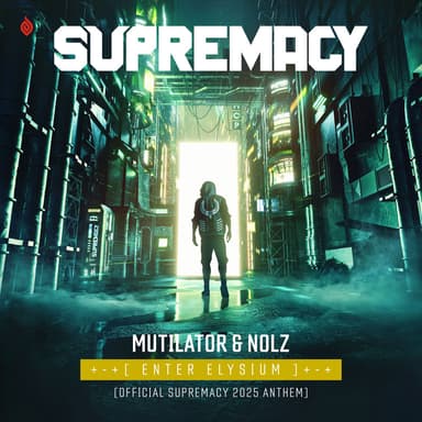 Enter Elysium (Official Supremacy 2025 Anthem)