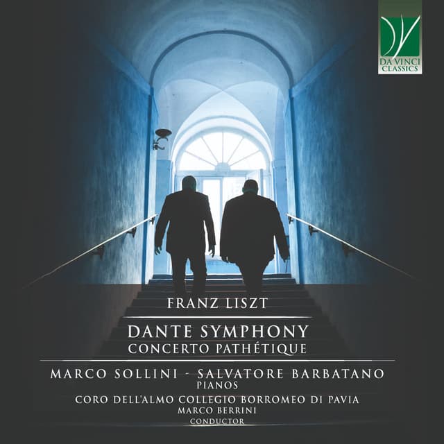 Franz Liszt: Dante Symphony, Concerto Pathétique