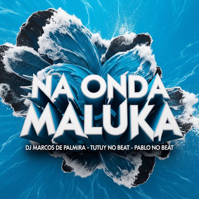 Na Onda Maluka