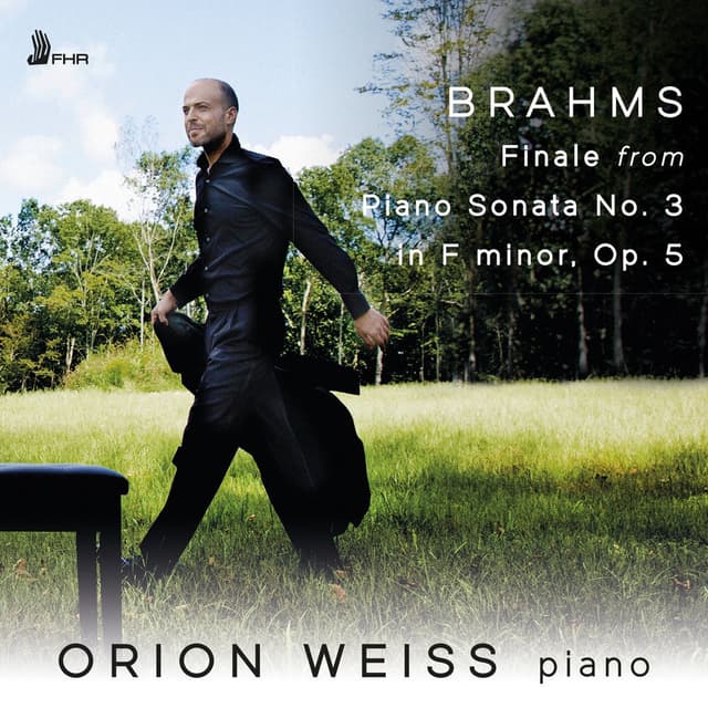 BRAHMS: Finale from Piano Sonata No. 3 in F minor, Op. 5 (Single)
