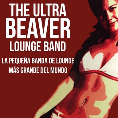 La Pequeña Banda de Lounge Más Grande del Mundo