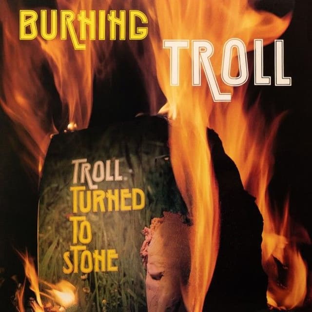 Burning - Troll