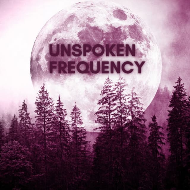 Unspoken Frequency