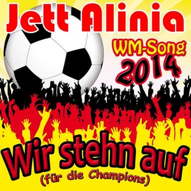 Wir stehn auf (Für die Champions) 2014