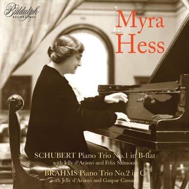 Schubert: Piano Trio No. 1 in B-Flat Major, Op. 99, D. 898 - Brahms: Piano Trio No. 2 in C Major, Op. 87 (Remastered 2024)