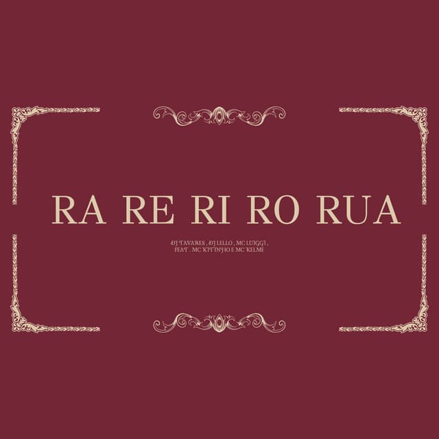 Ra Re Ri Ro Rua (feat. Mc Kitinho & MC Kelme)