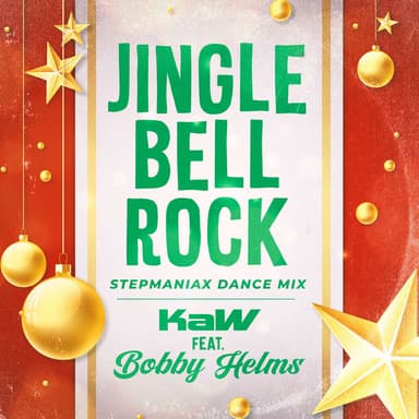 Jingle Bell Rock (feat. Bobby Helms) (StepManiaX Dance Mix)