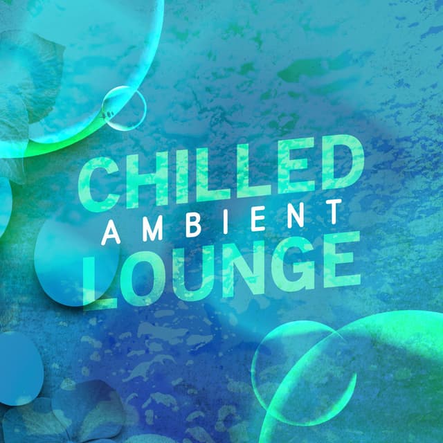 Chilled Ambient Lounge