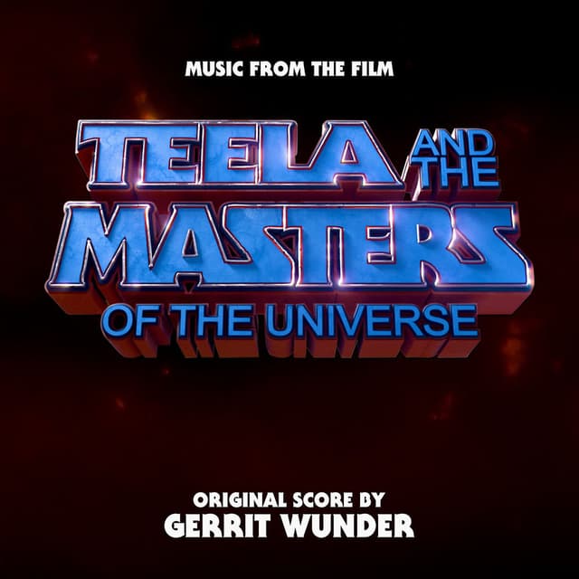 Teela and the Masters of the Universe (Original Score)
