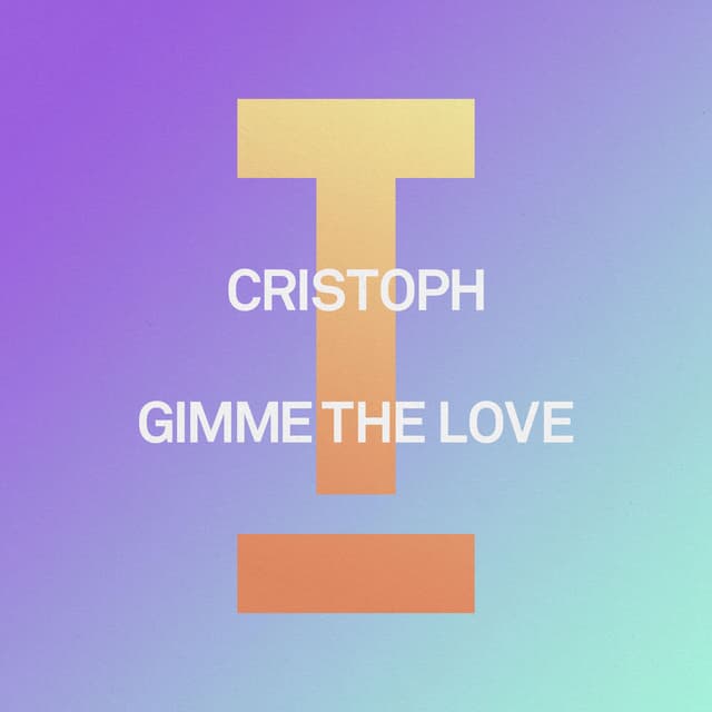 Gimme The Love