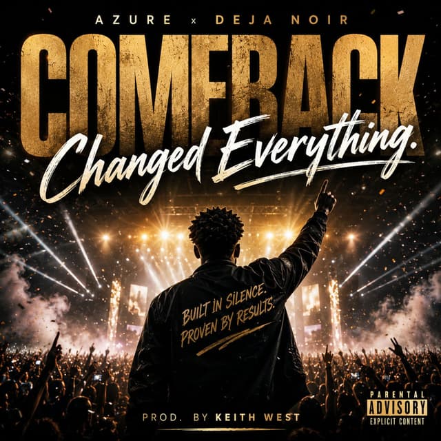 Comeback Changed Everything