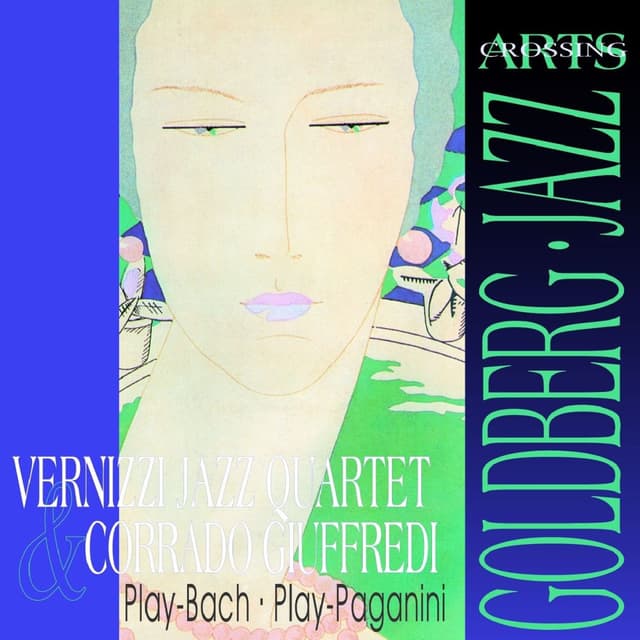 Bach & Paganini: Goldberg Jazz