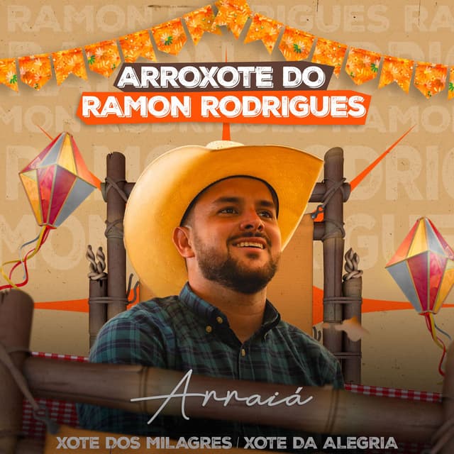 Xotes dos Milagres / Xote da Alegria (Arraiá Arroxote do Ramon Rodrigues)