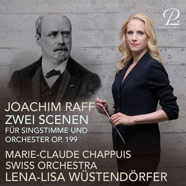 Raff: Zwei Scenen für Singstimme und Orchester, Op. 199
