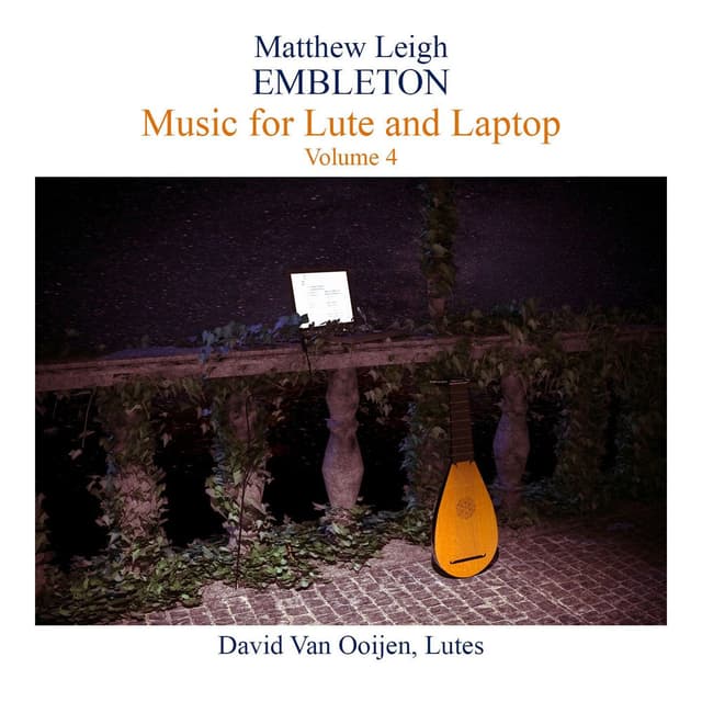 Music For Lute & Laptop, Vol. 4