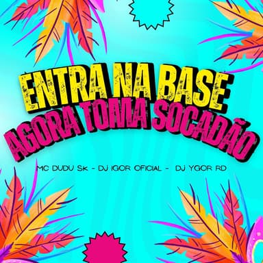 Enter the Base Now Take Socadão (Live)