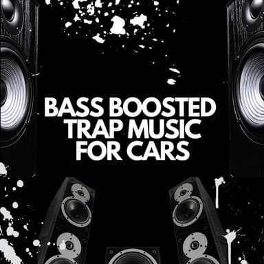 Bass Boosted Trap Music For Cars